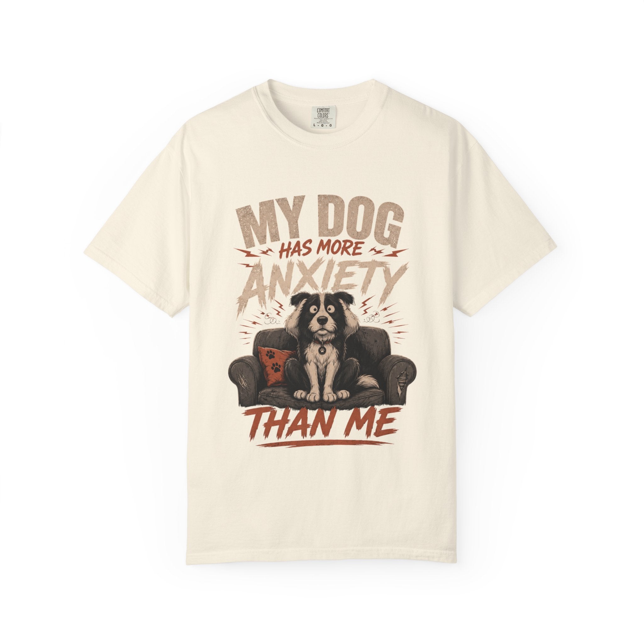Dog Anxiety T-Shirt — “My Dog Has More Anxiety Than Me” Cute Rescue Pet Tee