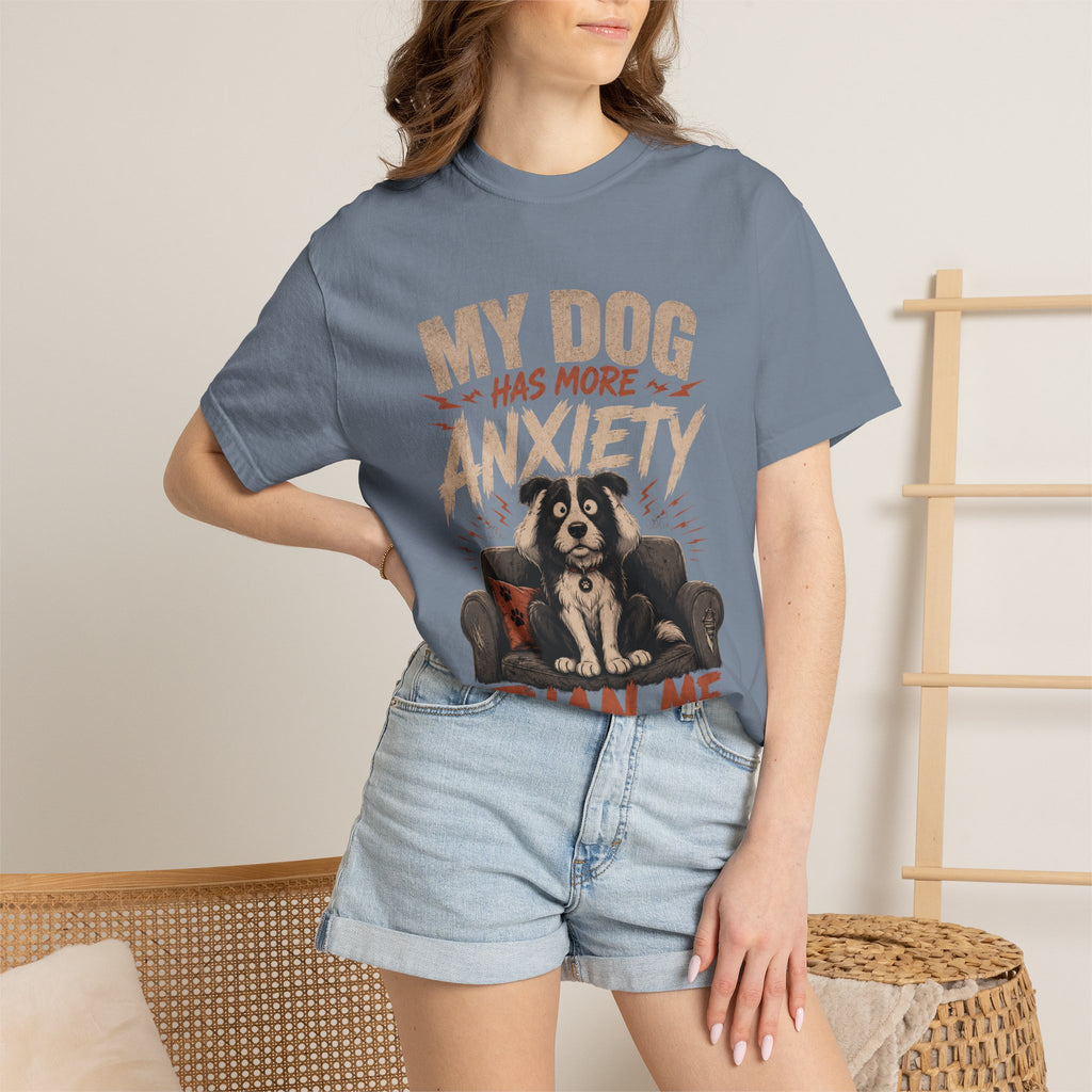 Dog Anxiety T-Shirt — “My Dog Has More Anxiety Than Me” Cute Rescue Pet Tee