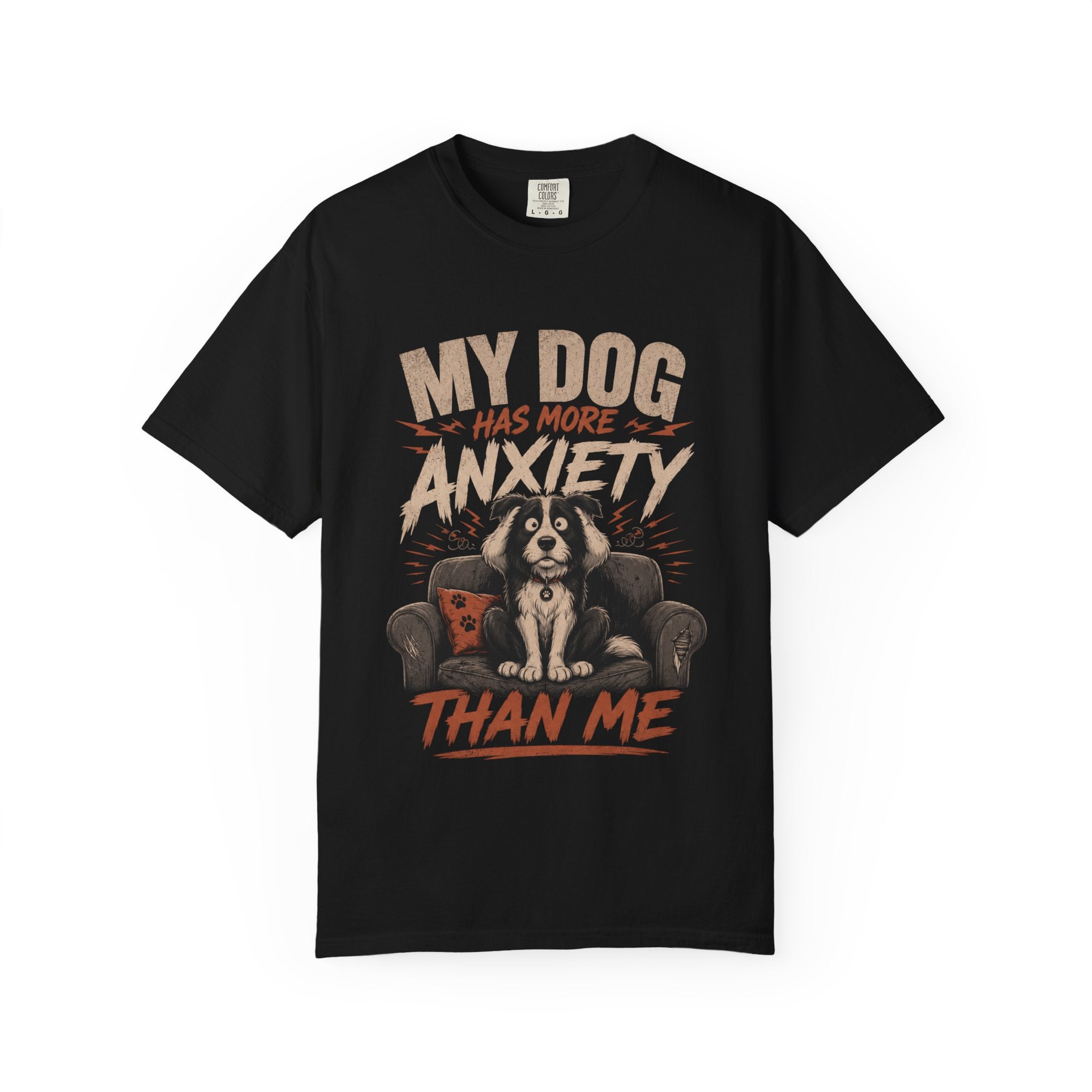 Dog Anxiety T-Shirt — “My Dog Has More Anxiety Than Me” Cute Rescue Pet Tee