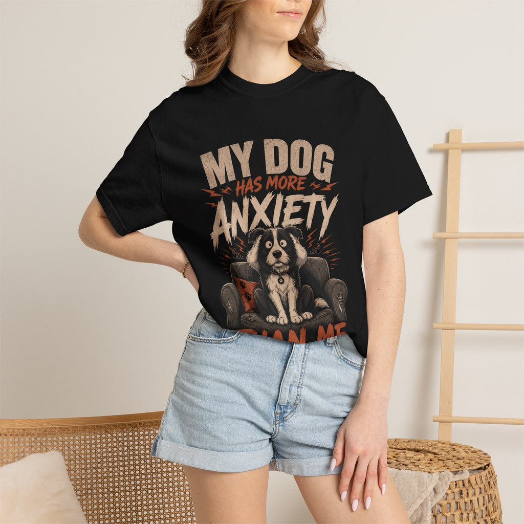 Dog Anxiety T-Shirt — “My Dog Has More Anxiety Than Me” Cute Rescue Pet Tee