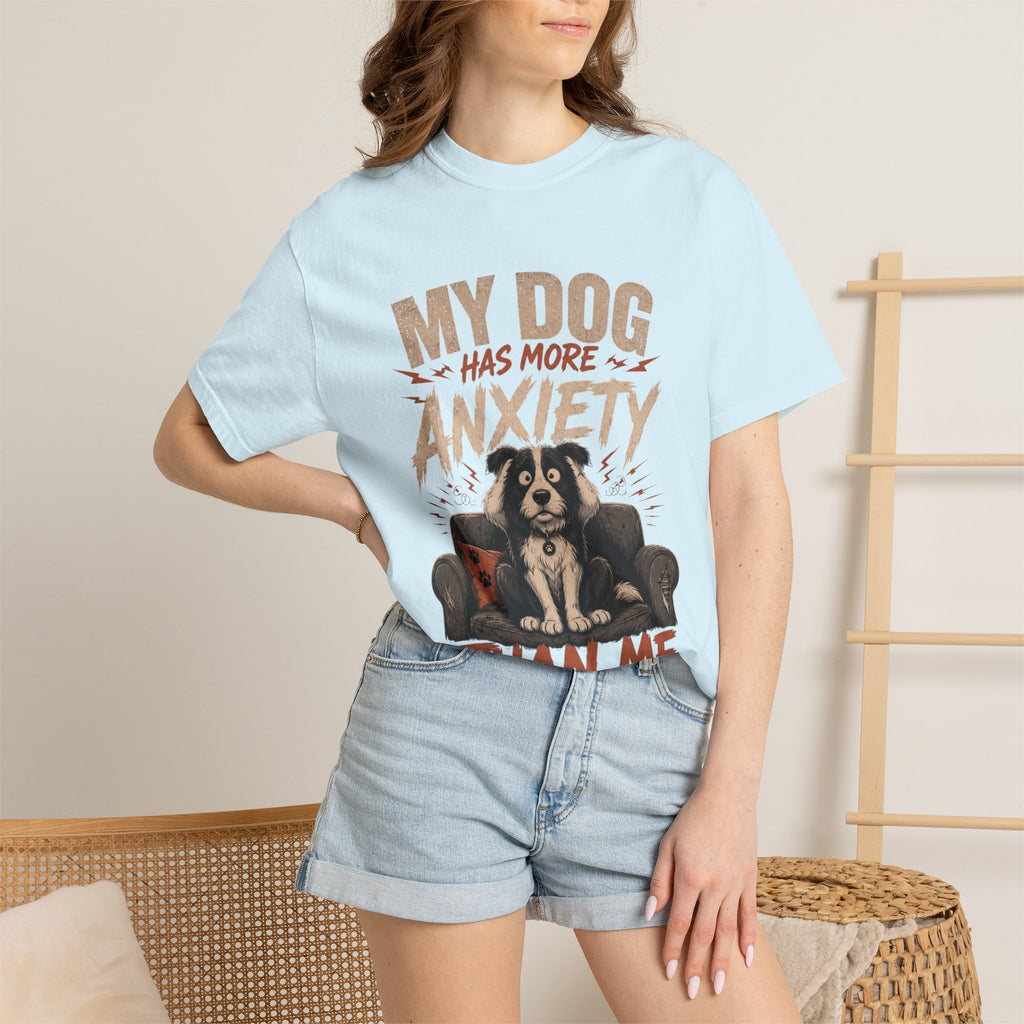 Dog Anxiety T-Shirt — “My Dog Has More Anxiety Than Me” Cute Rescue Pet Tee